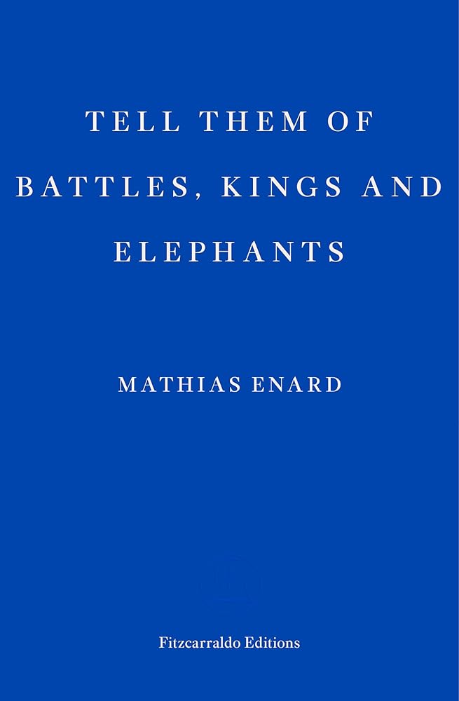 Tell Them Of Battles Kings & Elephants cover image