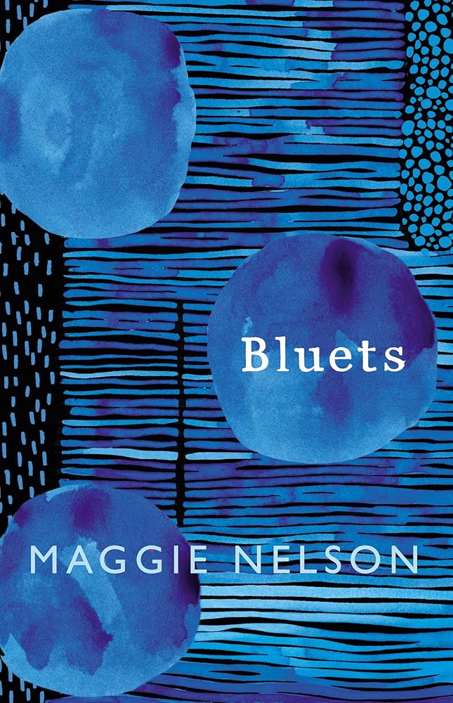 Bluets: AS SEEN ON BBC2’S BETWEEN THE COVERS cover image
