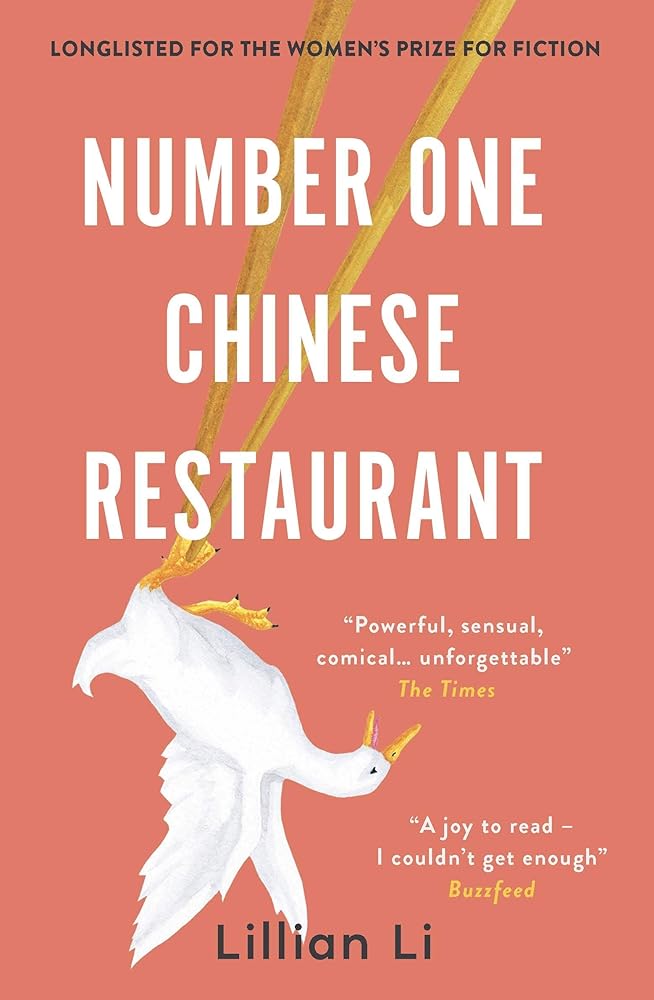 Number One Chinese Restaurant: LONGLISTED for the Women's Prize for Fiction cover image