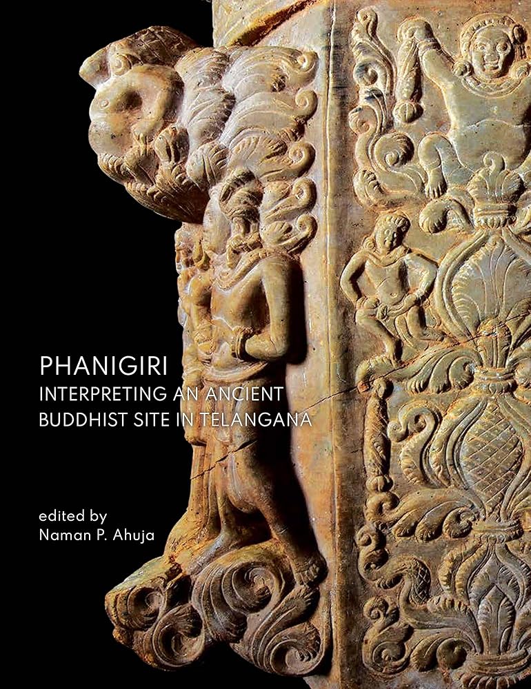 Phanigiri: Interpreting an ancient Buddhist site in Telengana cover image