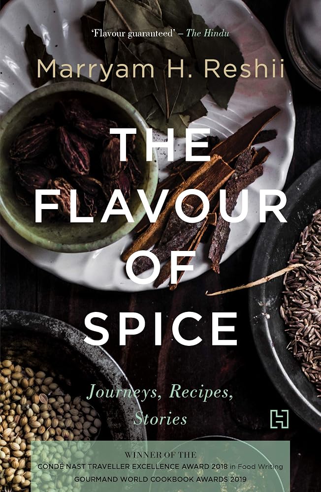 HACHETTE INDIA The Flavour of Spice: Journeys. Recipes. Stories cover image