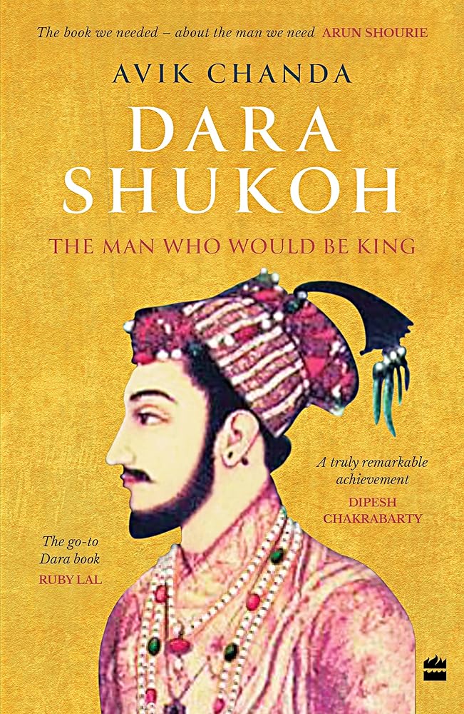 Dara Shukoh: The Man Who Would Be King (PB) cover image