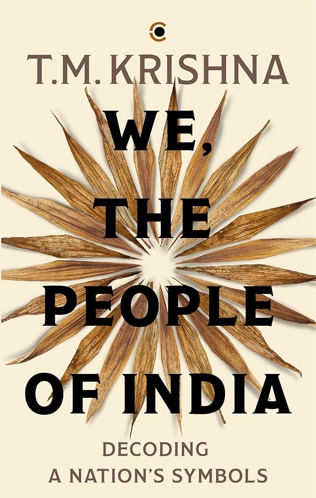 We, the People of India Decoding a Nation’s Symbols cover image