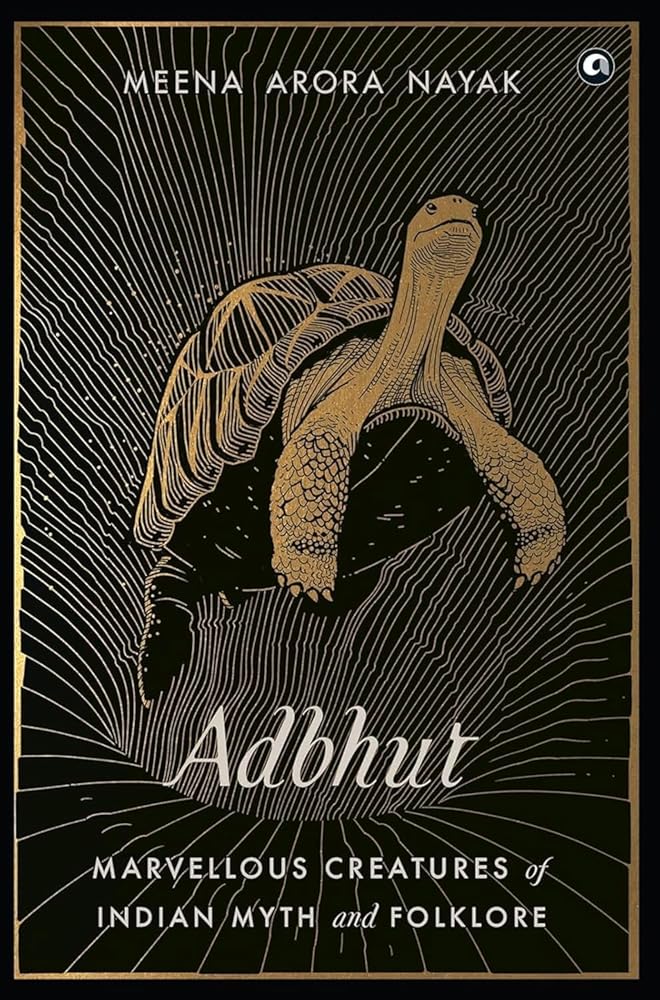 Adbhut: Marvellous Creatures Of Indian Myth And Folklore cover image