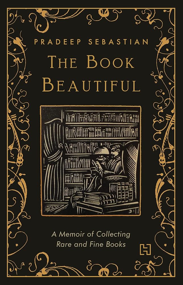 The Book Beautiful: A Memoir of Collecting Rare and Fine Books cover image