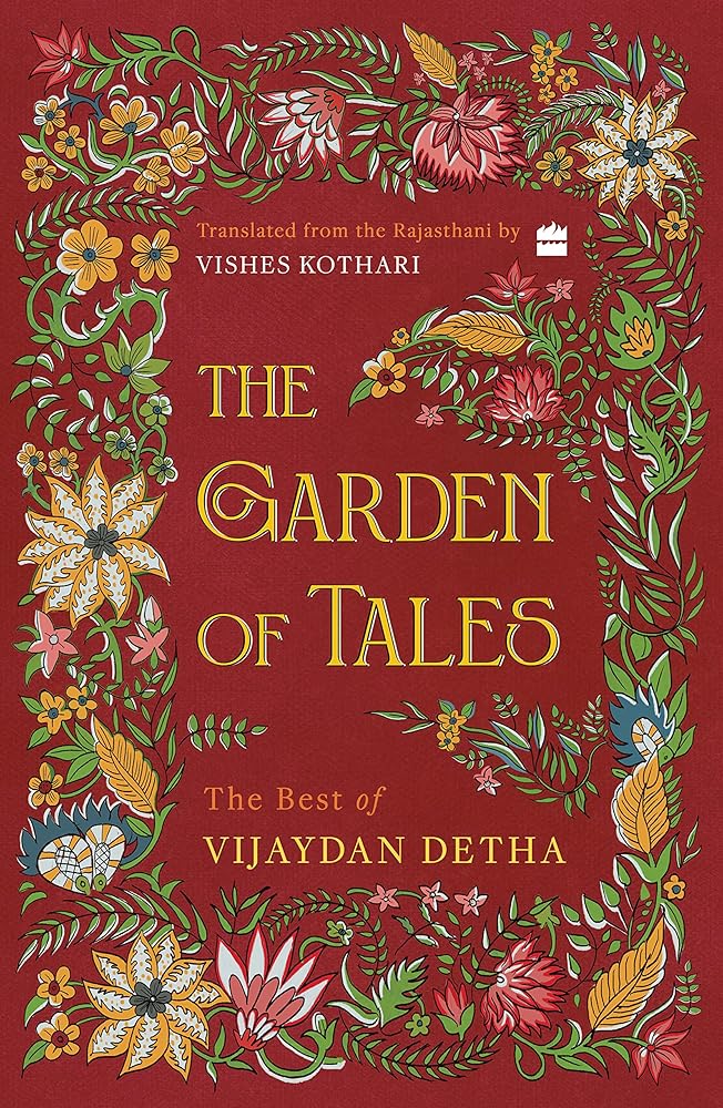 The Garden of Tales: The Best of Vijaydan Detha cover image