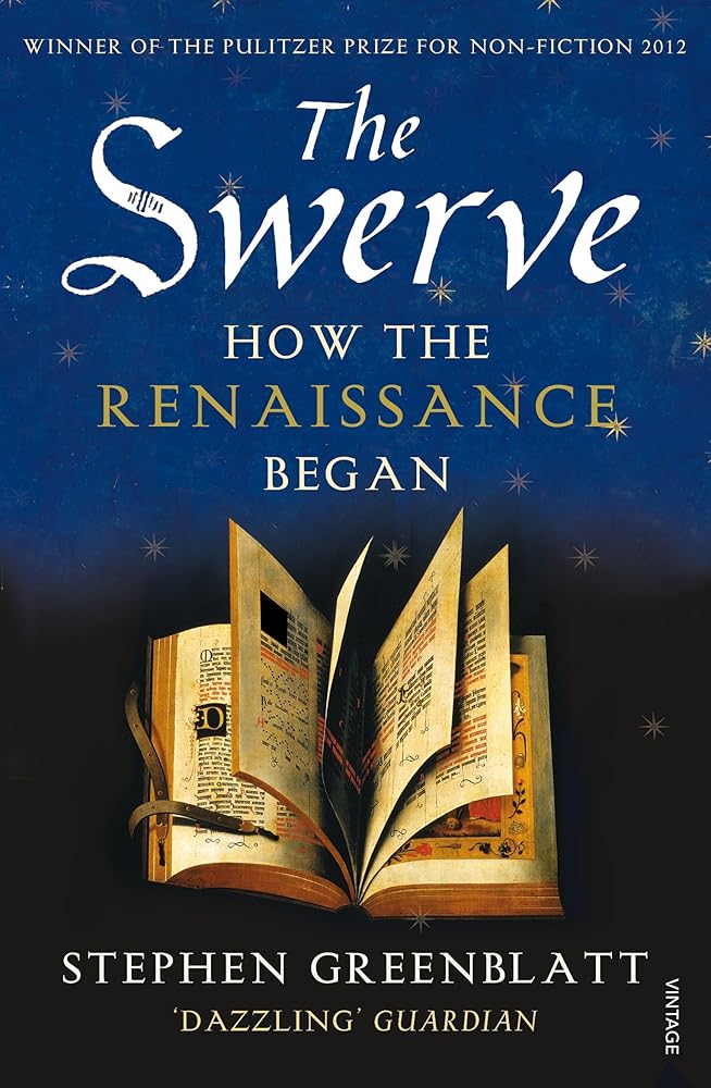 Favourite Reads: The Swerve by Stephen Greenblatt