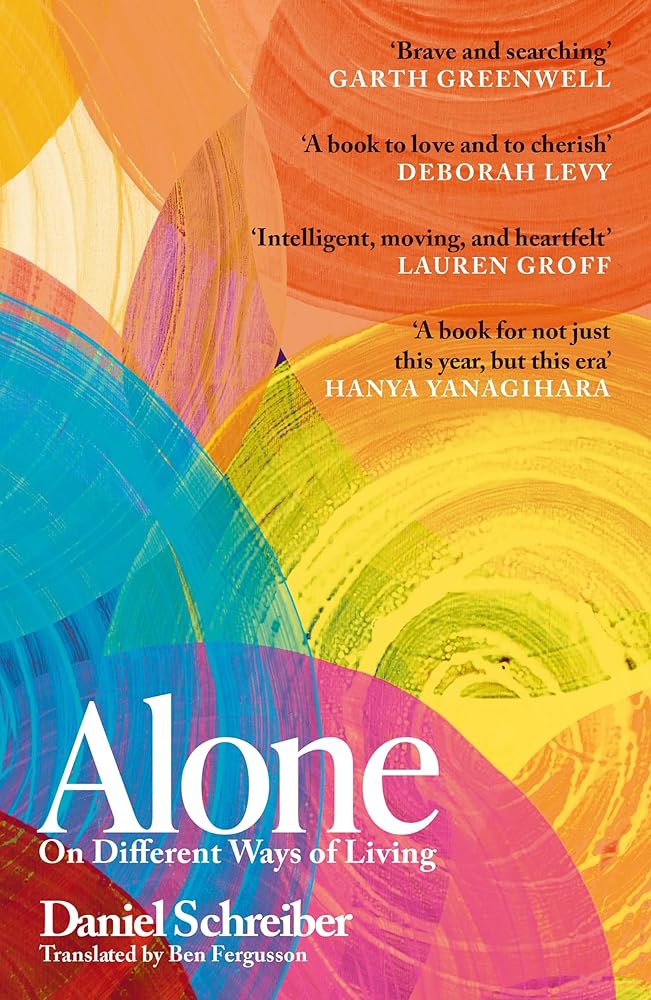 Book Recommendation: Alone by Daniel Schreiber