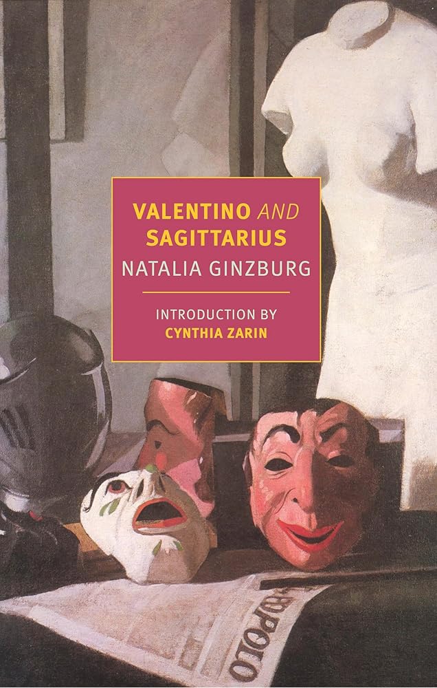 Book Recommendation: Valentino and Sagittarius by Natalia Ginzburg