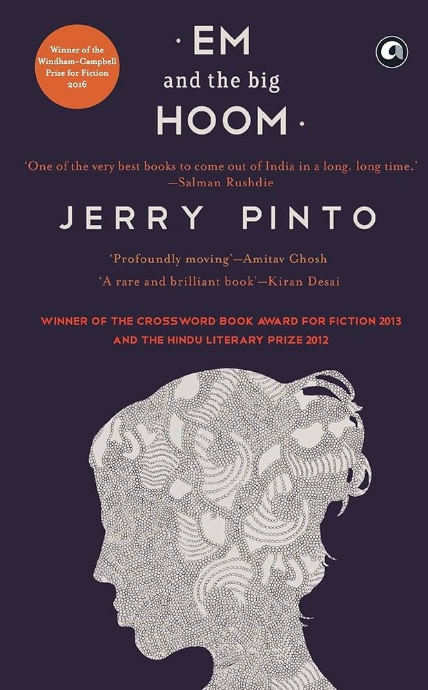 Book Recommendation: Em and the Big Hoom by Jerry Pinto