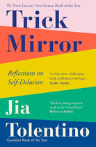 Trick Mirror: Reflections on Self-Delusion cover image