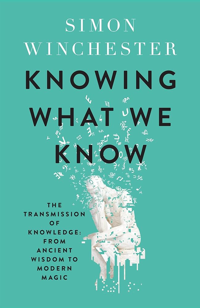 Knowing What We Know: The Transmission of Knowledge: From Ancient Wisdom to Modern Magic cover image