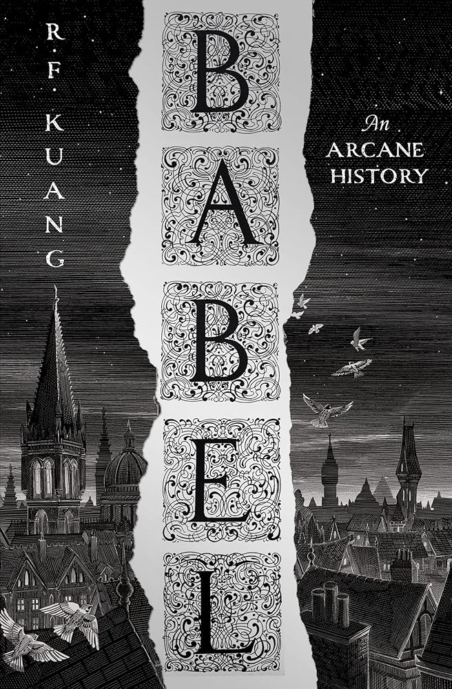 Babel: Or The Necessity of Violence: An Arcane History of the Oxford Translators' Revolution cover image