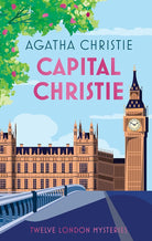 Capital Christie: Twelve London Mysteries [Special Edition] cover image