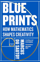 Blueprints: How mathematics shapes creativity cover image