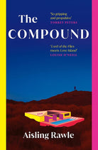 The Compound: The explosive BBC Radio 2 Book Club pick – Lord of the Flies meets Love Island cover image