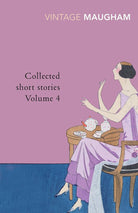 Collected Short Stories: v. 4 [Paperback] [Mar 07, 2002] W.SOMERSET MAUGHAM (Maugham Short Stories) cover image