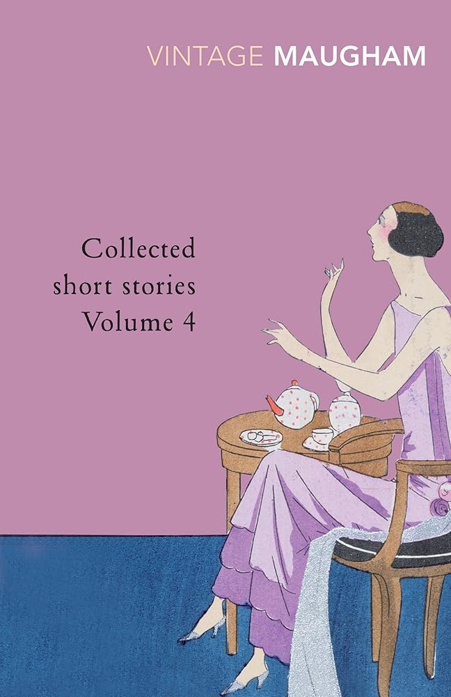 Collected Short Stories: v. 4 [Paperback] [Mar 07, 2002] W.SOMERSET MAUGHAM (Maugham Short Stories) cover image