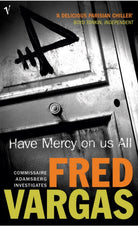 Have Mercy On Us All (Commissaire Adamsberg #4) cover image