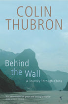 Behind the Wall: A Journey Through China cover image