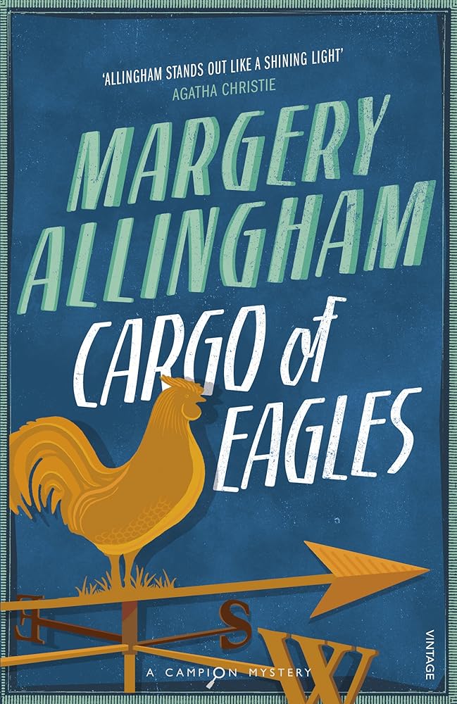 Cargo of Eagles: A Campion Mystery cover image