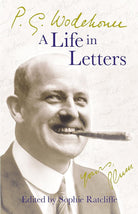 P.G. Wodehouse: A Life in Letters cover image