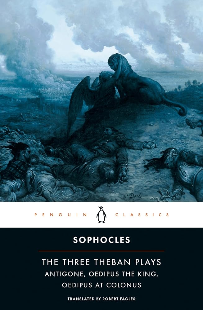 The Three Theban Plays: Antigone; Oedipus the King; Oedipus at Colonus cover image