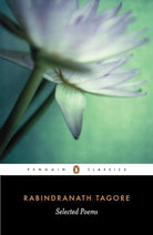 Selected Poems of Rabindranath Tagore (Penguin Classics) cover image