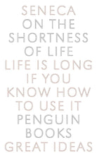 Great Ideas On the Shortness of Life (Penguin Great Ideas) cover image