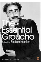Essential Groucho: Writings By, for and about Groucho Marx cover image
