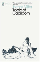 Henry Miller Tropic of capricorn (Penguin Modern Classics) /anglais cover image