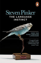The Language Instinct: How the Mind Creates Language cover image