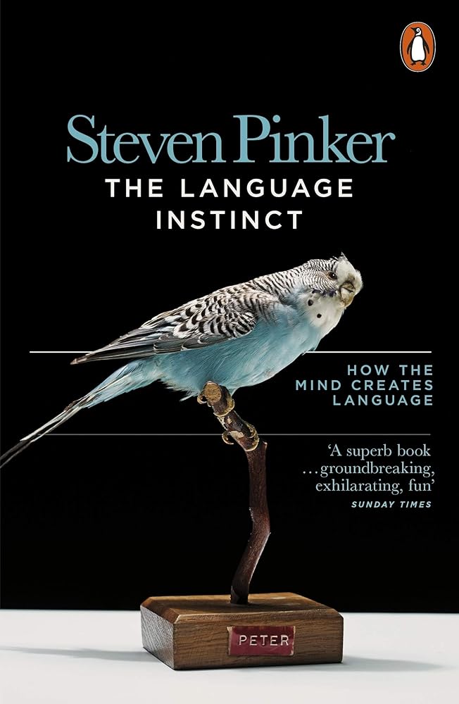 The Language Instinct: How the Mind Creates Language cover image