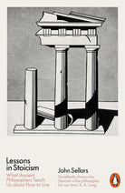 Lessons in Stoicism: What Ancient Philosophers Teach Us about How to Live cover image