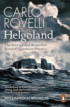 Helgoland: The Strange and Beautiful Story of Quantum Physics cover image