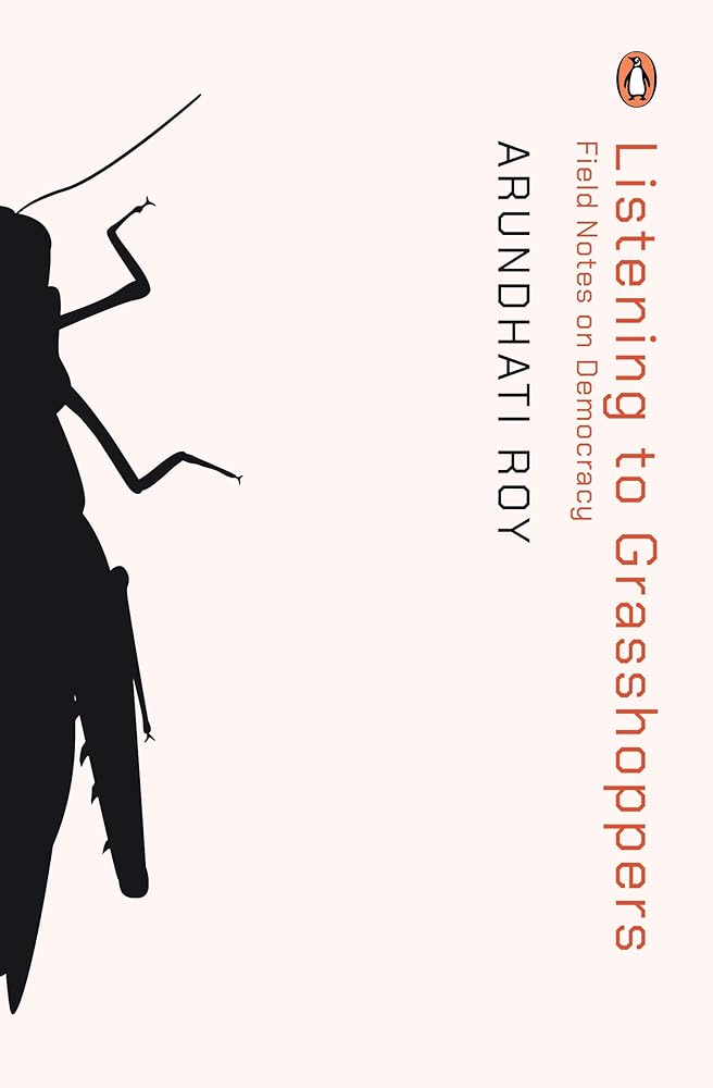Listening to Grasshoppers: Field Notes on Democracy cover image