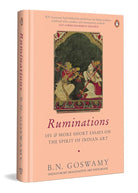 Ruminations: 101 & more short essays on the spirit of Indian art cover image