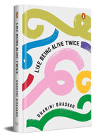 Like Being Alive Twice cover image