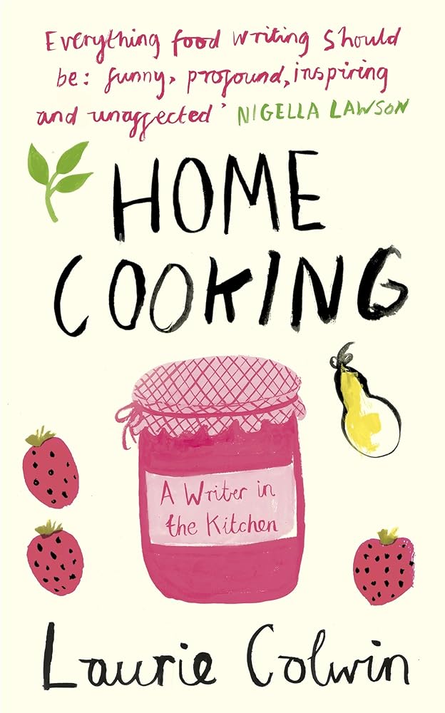 Home Cooking: A Writer in the Kitchen cover image