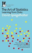 The Art of Statistics: Learning from Data (Pelican Books) cover image