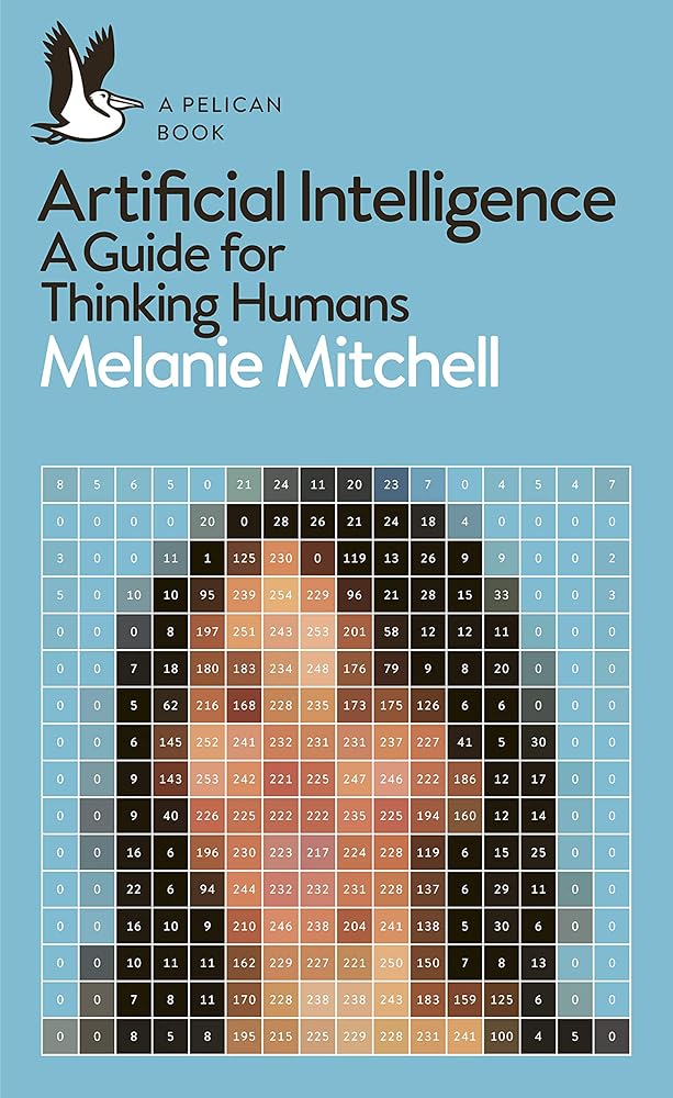 Artificial Intelligence: A Guide for Thinking Humans (Pelican Books) cover image