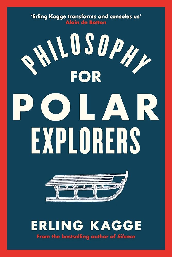 Philosophy for Polar Explorers cover image