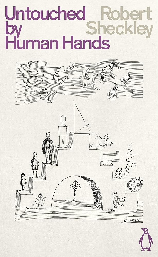 Untouched By Human Hands: Robert Sheckley (Penguin Science Fiction) cover image