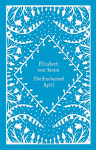 The Enchanted April (Little Clothbound Classics) cover image