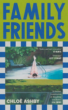 Family Friends: The Happy Place Book Club pick, a summer holiday must-read cover image