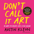 Don't Call It Art cover image