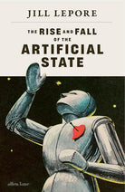 The Rise and Fall of the Artificial State cover image