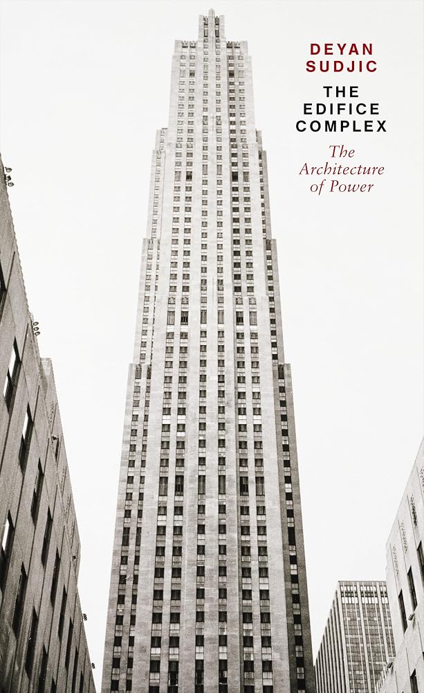 Edifice Complex: The Architecture of Power cover image