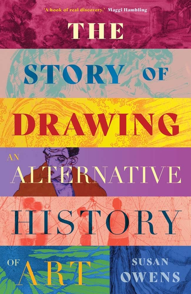 The Story of Drawing: An Alternative History of Art cover image