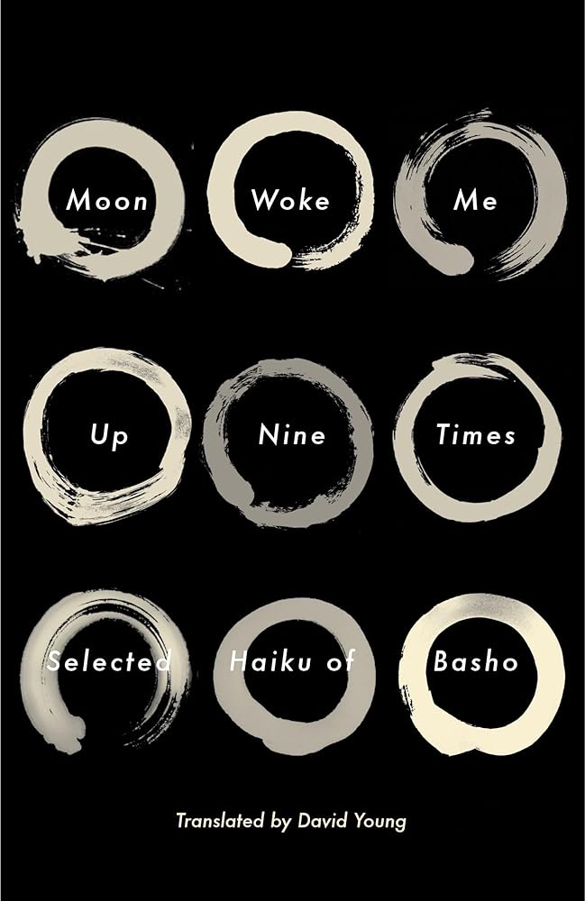 Moon Woke Me Up Nine Times: Selected Haiku of Basho cover image
